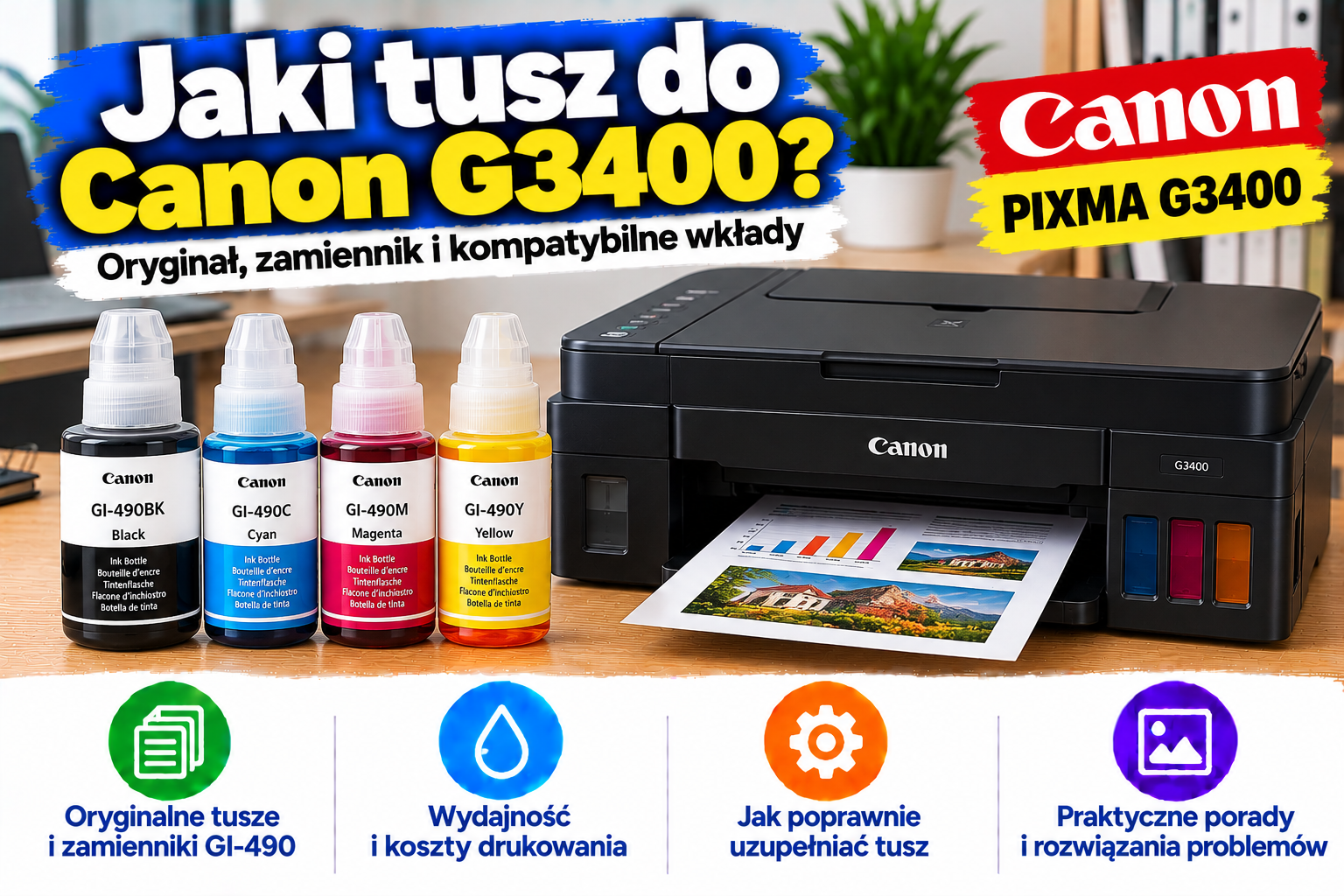 Jaki tusz do Canon PIXMA G3400? Oryginał, zamiennik i kompatybilne wkłady